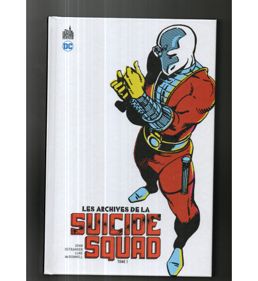 LES ARCHIVES DE LA SUICIDE SQUAD 1