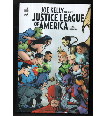 JOE KELLY PRESENTE JUSTICE LEAGUE 3 - L'ELITE