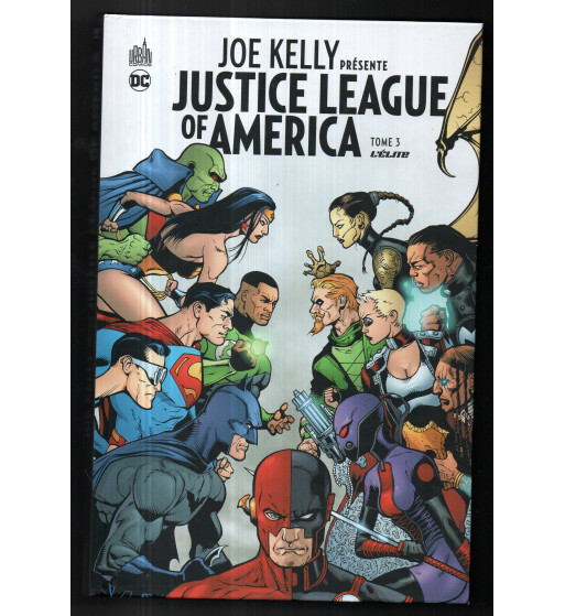 JOE KELLY PRESENTE JUSTICE LEAGUE 3 - L'ELITE