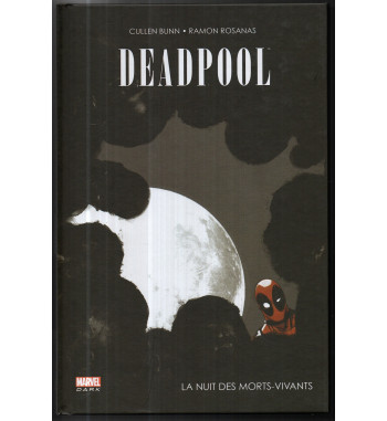 DEADPOOL - LA NUIT DES MORTS-VIVANTS
