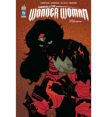 ABSOLUTE WONDER WOMAN TOME 2 - LE LABYRINTHE