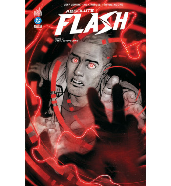 ABSOLUTE FLASH 2 - L'OEIL DU CYCLONE