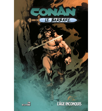 CONAN LE BARBARE V6 3 - L'AGE INCONQUIS